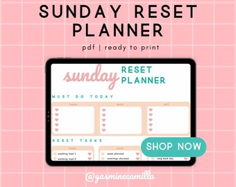 May include: A digital planner for resetting on Sundays. The planner has sections for "Must Do Today" and "Reset Tasks". The planner is designed with a pink and peach color scheme and features a pink heart design. The text "Sunday Reset Planner" is at the top of the planner. The text "Shop Now" is at the bottom of the planner.