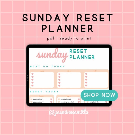 SUNDAY RESET PLANNER - A simple Sunday Reset planner for your home organisation including reflection prompts and action list