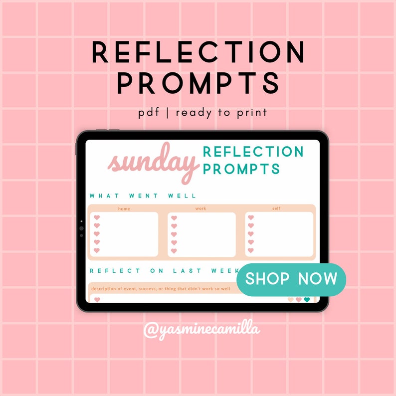 Op de afbeelding: Een digitaal tabletscherm waarop een printbare zondagse reflectieplanner te zien is met de tekst "Sunday Reflection Prompts". De planner bevat secties voor "What Went Well" en "Reflect on Last Week".
