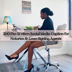 200 Pre-written Social Media Captions For Notaries, Loan Signing Agent Social Media Captions, Notary Facebook Captions, Notary Public Posts