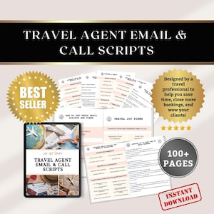 May include: A digital product with a gold star and the text "Best Seller" on a white background. The product is a digital download of over 100 pages of travel agent email and call scripts. The product is designed to help travel agents save time, close more bookings, and wow their clients.