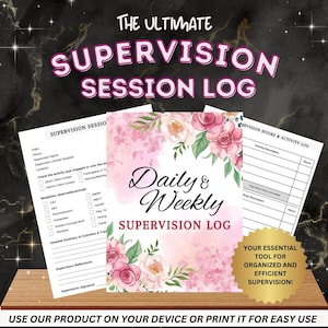 Clinical Supervision Session Form and Activity Hours Log, Private Practice Therapy Tools, Social Work, LMFT & Therapist Template Forms