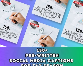 150 Pre-written Social Media Captions For Tax Season, Tax Season, Tax Season Flyers, Tax Posts, Credit Repair, Tax Preparation Service