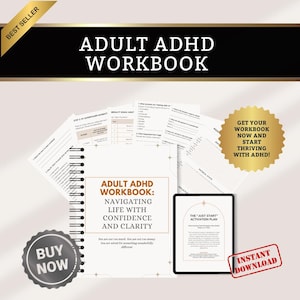 Peut inclure: Un cahier intitulé "ADULT ADHD WORKBOOK: Navigating Life with Confidence and Clarity." L'image comprend un livre à spirales, des feuilles volantes, une tablette et des badges "Buy Now" et "Instant Download".