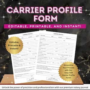 May include: Editable carrier profile form with fields for MC number, US DOT number, Federal ID number, SCAC code, carrier name, physical address, dispatch contact, accounting contact, insurance agent name, number of units, EDI capability, number of trailers, and geographic service area. The form is labeled "Editable, Printable & Instant!" and "Streamline Your Process with Our Easy-Edit Carrier Profile Form!"