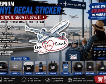 Live Love Travel Vinyl Sticker – Waterproof Decal
