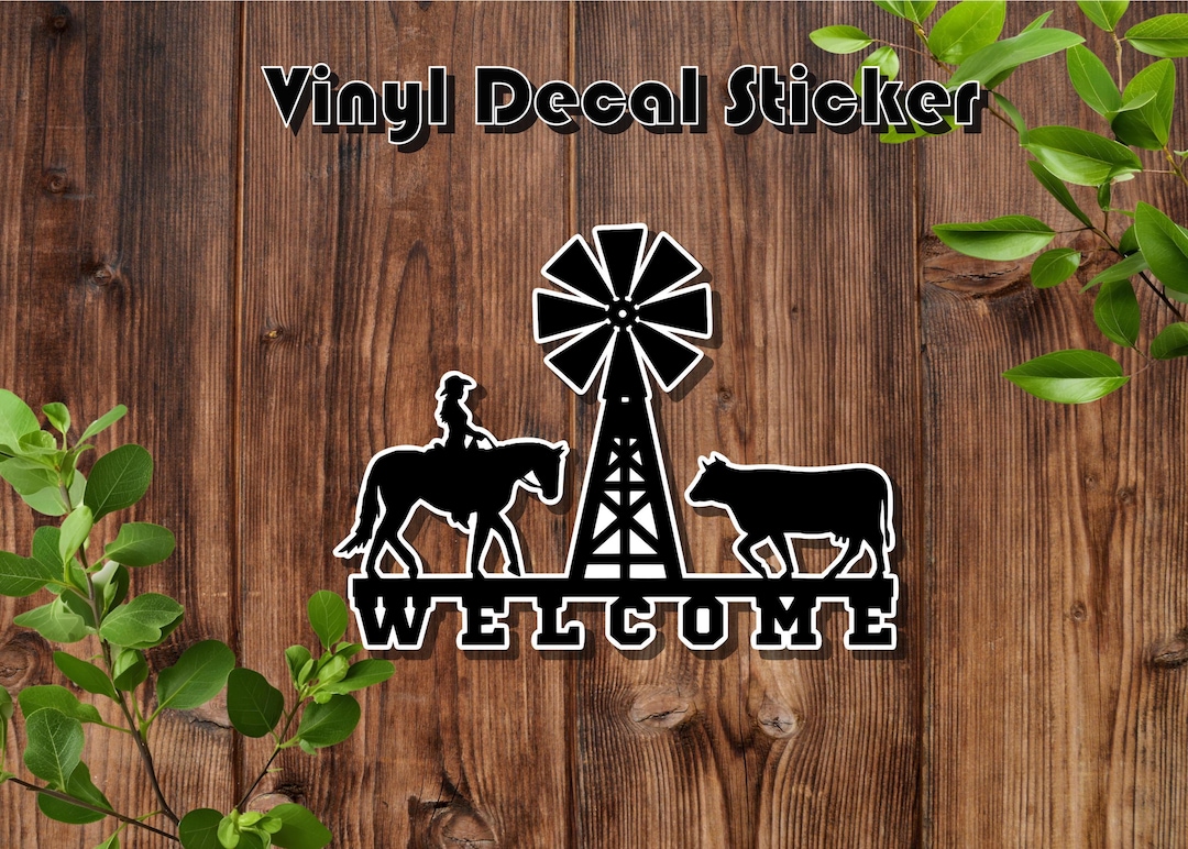 Ranch Life Welcome - Cowboy Ranch Life - God and Country - Vinyl Die ...