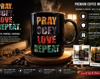 Pray Obey Love Repeat Mug en céramique – Tasse à café Faith Daily Rappel