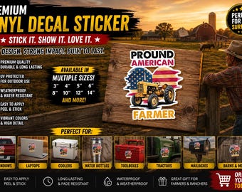 Proud Farmer Sticker - American Made - Ranch Life - Country Living