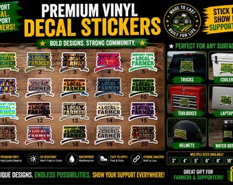 Support Your Local Farmer Sticker - Durable Vinyl Decal