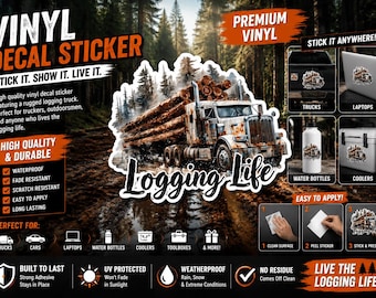 Logging Life Sticker: Trucker Vinyl Decal - Truckers Move America