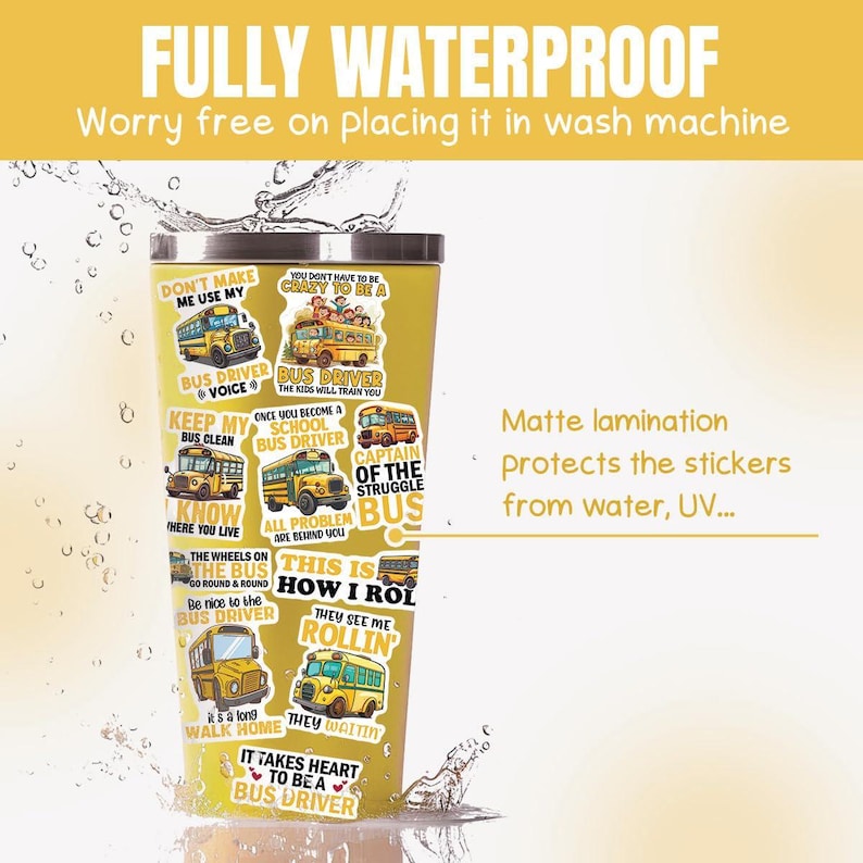 May include: A yellow stainless steel tumbler with a variety of colorful stickers featuring school bus illustrations and humorous text about being a bus driver. The text on the stickers includes "Don't make me use my voice", "Keep my bus clean", "Once you become a school bus driver", "Captain of the struggle bus", "The wheels on the bus go round and round", "This is how I roll", "They see me rollin", "It takes heart to be a bus driver".
