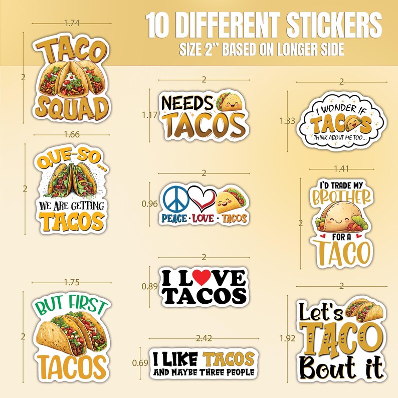 K&ouml;nnte beinhalten: Zehn verschiedene Aufkleber zum Thema Tacos, jeweils etwa 5 cm gro&szlig;. Die Aufkleber zeigen verschiedene S&auml;tze wie "Taco Squad", "Needs Tacos" und "I Love Tacos" zusammen mit Taco-Illustrationen. Die Aufkleber haben einen wei&szlig;en Rand.
