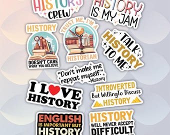 10pcs History Stickers Pack, Historical Sticker, History Teacher, Historical Quotes Stickers, History Buff Decal, History Enthusiast Sticker