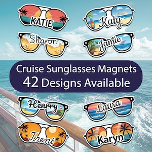 May include: A collection of cruise-themed sunglasses magnets with various beach and sunset designs. Each magnet features a name, such as "Katy" or "Jamie," within the lenses. The image includes the text "Cruise Sunglasses Magnets 42 Designs Available."