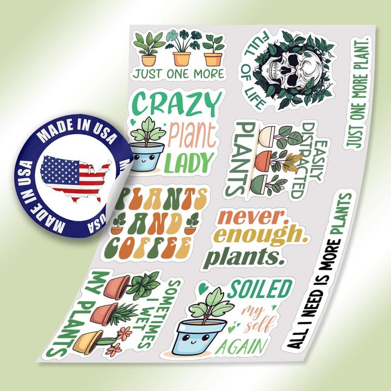May include: A sheet of stickers with various plant-themed designs. The stickers feature phrases like "Crazy Plant Lady", "Plants and Coffee", "Never Enough Plants", and "All I Need is More Plants".