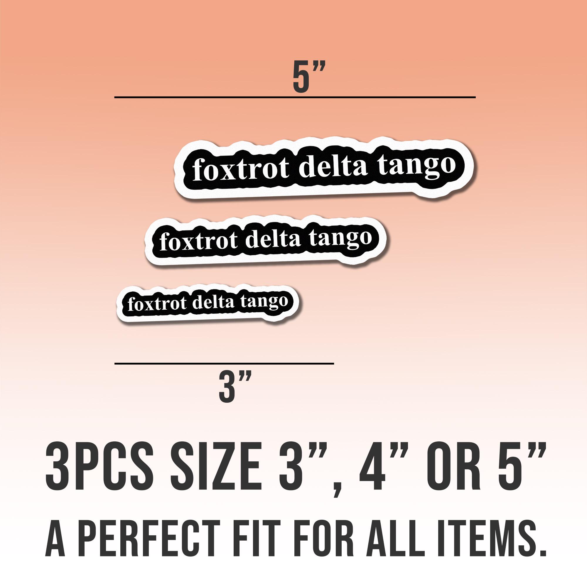 Fdt Sticker 3pcs Foxtrot Delta Tango Sticker Set - FDT Sticker, Subtle Political ...