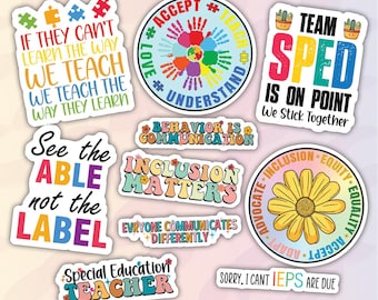 May include: A collection of colorful stickers with various messages related to special education and inclusion. The stickers feature phrases like "Inclusion Matters," "Team SPED is on Point," and "See the Able, Not the Label."