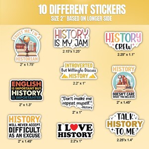 May include: Ten different history-themed stickers with various designs and text. The stickers are printed on white paper with a glossy finish. The stickers are all approximately 2 inches in size.