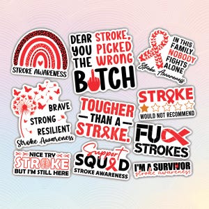 May include: A collection of stickers with various designs and text related to stroke awareness. The stickers feature red and white colors, with phrases like "Stroke Awareness," "Tougher Than a Stroke," and "I'm a Survivor."