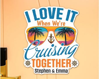 Couple Cruise Door Magnet, Personalized Names, Love Cruising Together, Partners for Life, Nautical Vacation Keepsake Gift, Couple Magnet