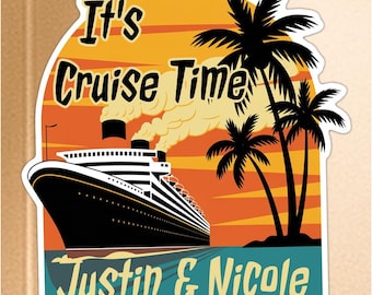 Couple Cruise Door Magnet, Personalized Names It's Cruise Time Magnet, Love Cruising Together, Partners for Life, Time To Cruise