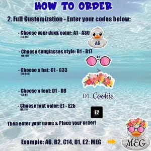 Puede incluir: Imagen con instrucciones sobre c&oacute;mo pedir un pato personalizado. El texto dice "C&Oacute;MO ORDENAR" y enumera opciones de personalizaci&oacute;n, incluyendo el color del pato, el estilo de gafas de sol, el sombrero, la fuente y el color de la fuente. Se proporciona un ejemplo de pedido.