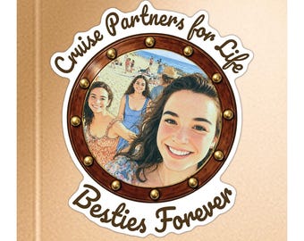 Personalized Photo Porthole Cruise Magnet, Custom Photo Magnet, Cruise Partners for Life, Cruising Together, Sailing Into Our Next Adventure