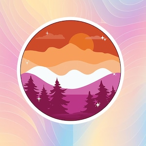 May include: A sticker with a sunset scene in the colors of the lesbian pride flag. The scene features a mountain range, a setting sun, and a forest of pine trees. The sticker is circular and has a white border.