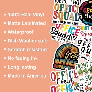 May include: A set of colorful vinyl stickers with office-themed designs. The stickers feature phrases like "Office Squad", "Front Office Superhero", and "Office Crew".