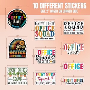 May include: Ten different 2-inch stickers featuring office-themed designs. The stickers are colorful and feature various phrases like "Office Squad", "Front Office Superhero", and "Office Crew".