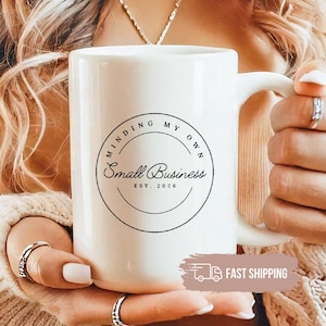 Business Owner Gift, Entrepreneur Mug, New Business Gift, Small Business Owner Mug, Startup Gifts, Custom Business Mug, Personalized Gift