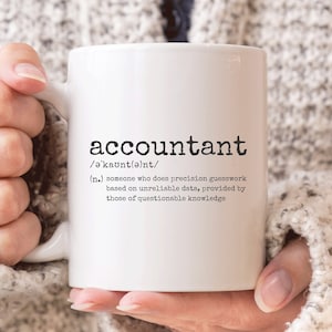 Accountant Mug, Funny Accountant Gift, New Accountant Graduation Gift, Accountant Definition Mug, Funny CUSTOMIZABLE Office Mug