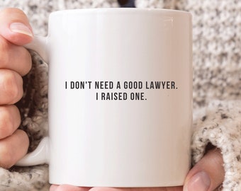 Lawyer Mom Mug, Law School Gift, Lawyer Graduation Mug, Gift for Mom, Mom Birthday Mug, Gift for Dad, Father's Day Gift, Funny Lawyer Mug