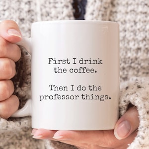 Professor Mug, Funny Professor Gift, Funny Coffee Mug for Professor, Gift for Professor, Best Professor Mug, College Professor Gift