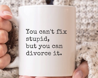 Divorce Mug, Funny Divorce Gift, Divorce Party Gifts, Divorce Lawyer Gift, Divorcee Coffee Mug, Customizable Divorce Gift