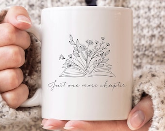 Just One More Chapter Mug: Book Lover Gift