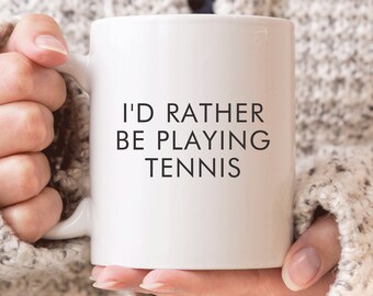 Prefiero estar jugando taza de tenis, regalos de tenis, taza de tenis divertido, regalo de jugador de tenis, taza de tenis de amor, taza de entrenador de tenis
