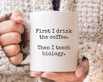 Biology Mug, Biology Teacher Gift, Biology Teacher Mug, Funny Coffee Mug, Gift For Teacher, Biology Gifts, Personalized Mug, Science Mug