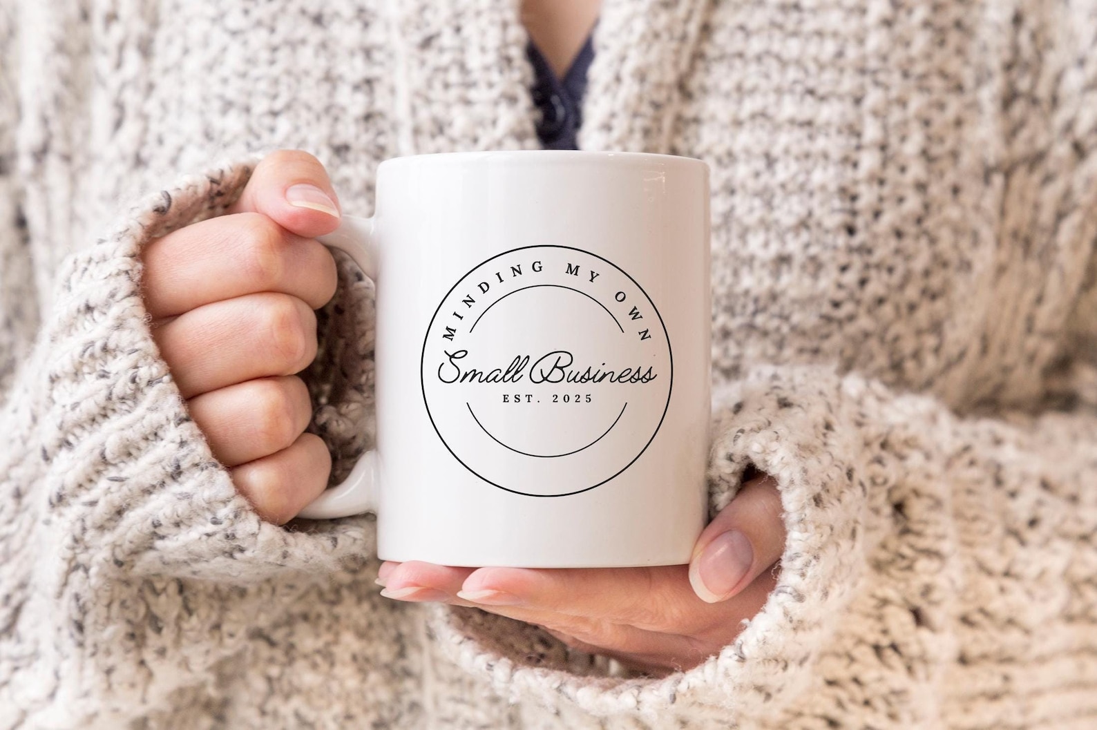 Minding My Own Small Business Owner Gift Mug
