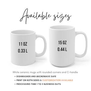 May include: Two white ceramic mugs with rounded corners and C-handles. The mug on the left is 11 oz (0.33 L) and the mug on the right is 15 oz (0.44 L).