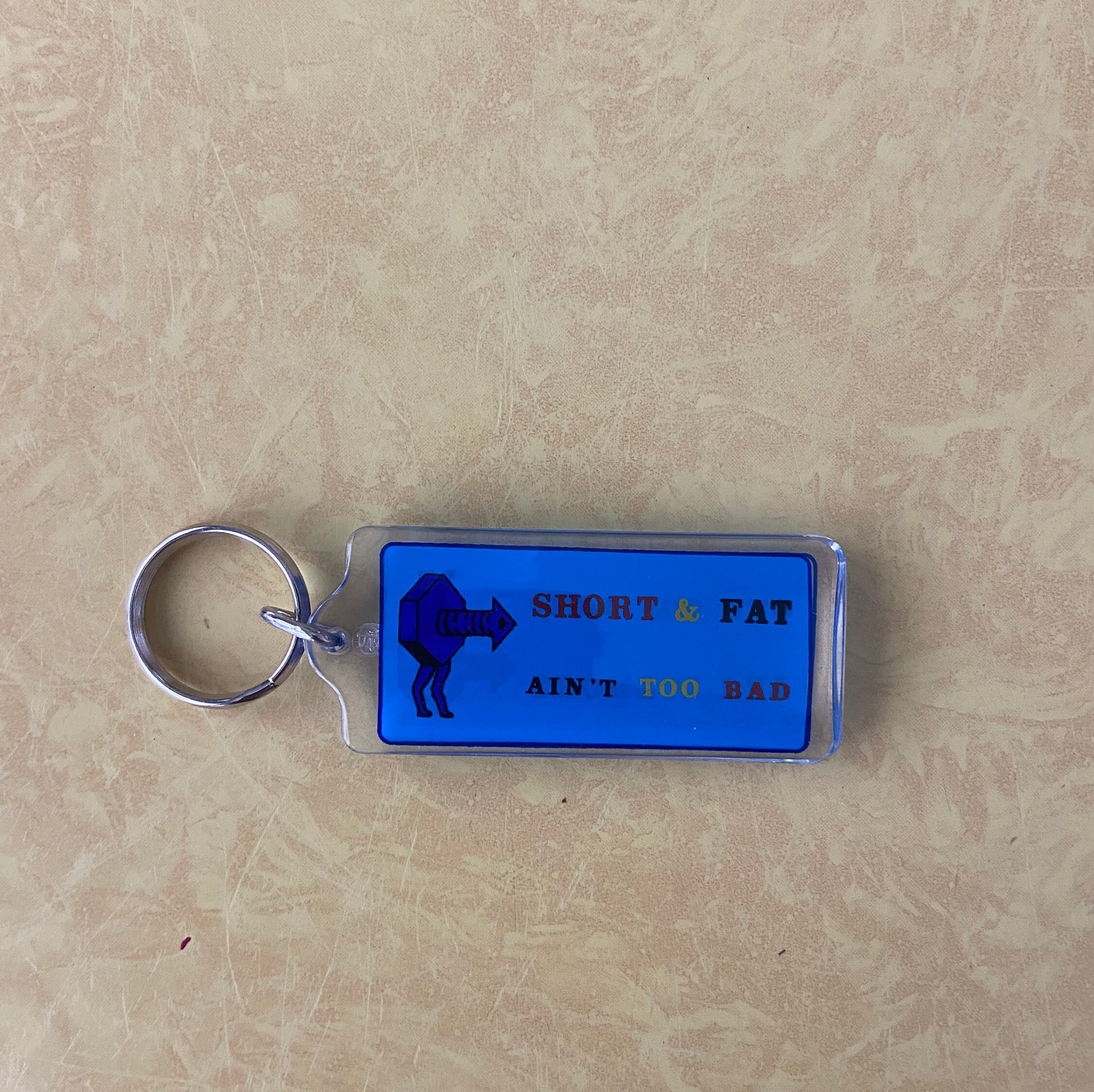 Novelty Keychain, Short and Fat Aint Too Bad Etsy