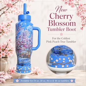 May include: A blue tumbler boot featuring a scalloped edge and a brown branch design with small white and pink cherry blossom flowers. The text on the image reads New Cherry Blossom Tumbler Boot, For the Coldest Pink Peach Tree Tumbler, and Available for 24 oz, 32 oz, 36 oz & 46 oz tumblers.