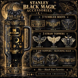 May include: A black Stanley tumbler featuring gold celestial and moth motifs, accompanied by three black tumbler boots, three black and gold straw toppers, two lid toppers including a bat and moon and a rose, and a matching halo accessory.