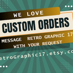 We love custom orders.  Click the Request link below or message the store for special requests.