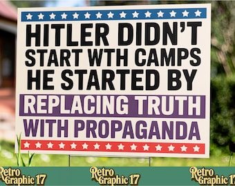 Anti Fascism Protest Poster 24x18 Double Sided Yard Sign Anti Trump Resistance Gift Political Organizer Activist Sign Truth vs Propaganda