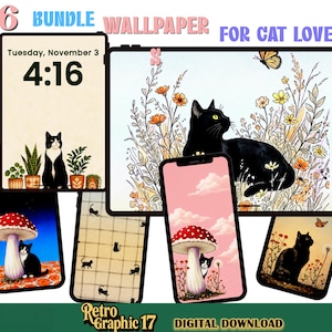 May include: A digital bundle of 6 wallpapers for cat lovers featuring various illustrations of black cats in floral, mushroom, and patterned settings displayed on multiple smartphone and tablet screens with the text 6 BUNDLE WALLPAPER FOR CAT LOVERS.