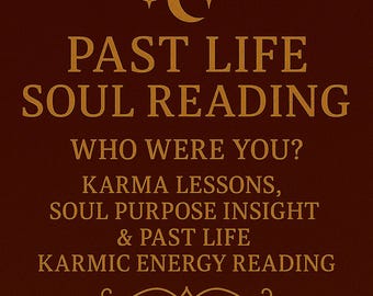 Past Life Soul Reading – Karma Lessons & Soul Purpose Insight | Who Was I Before?