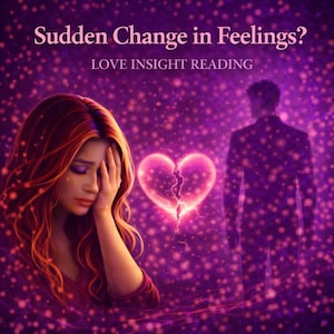 Puede incluir: Ilustración digital con fondo morado y efectos brillantes. La imagen presenta a una mujer pelirroja, un corazón roto y la silueta de una persona. El texto dice "Sudden Change in Feelings?" y "Love Insight Reading."