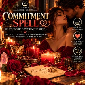 May include: A digital graphic for a commitment spell ritual featuring text that reads Commitment Spell, Relationship Commitment Ritual, Devotion, Stability, Serious Commitment, Long Term Love, Stronger Bond, Guide PDF, Cast It For Me, and Commitment + Booster. The image shows two gold rings on parchment, red roses, and lit candles.